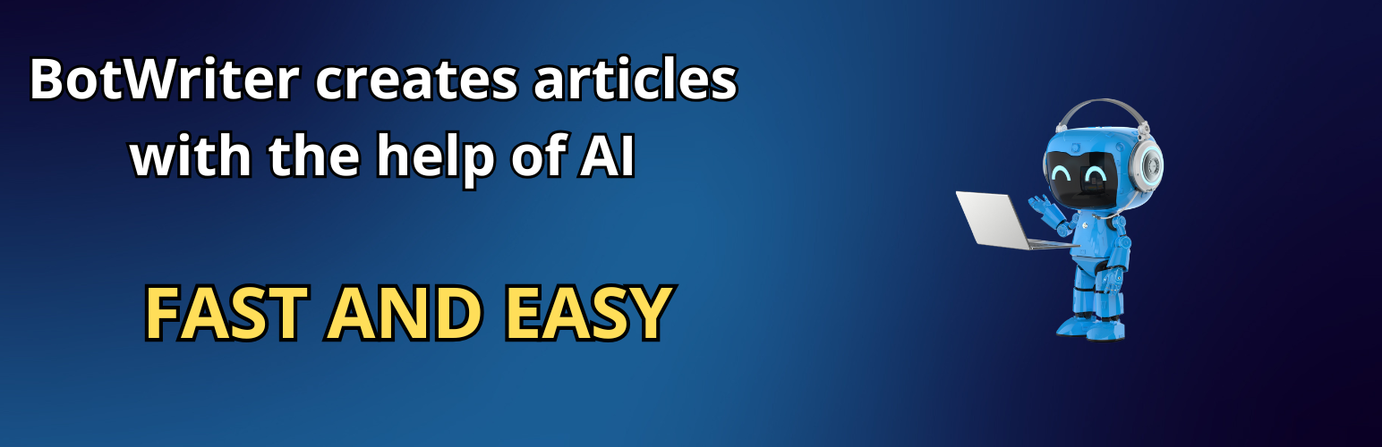 BotWriter – AI Writer & SEO Content Generator