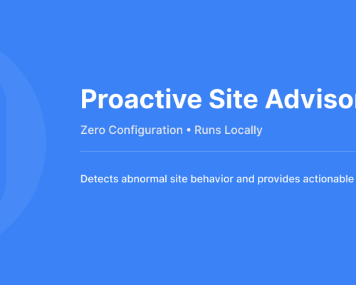 Proactive Site Advisor – Local, privacy-first site alerts