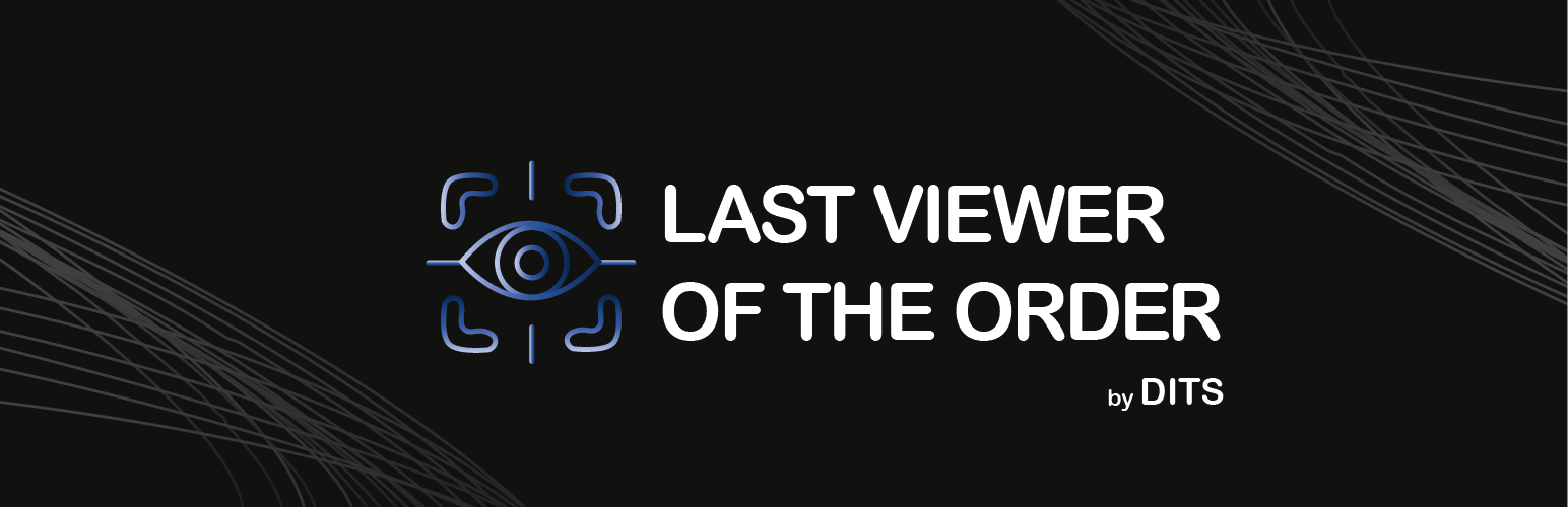 Last Order Viewer Tracker