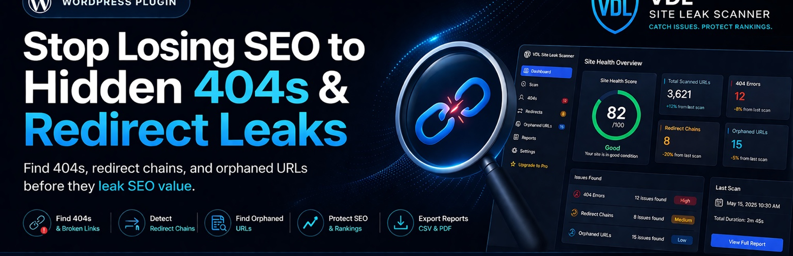 VDL Site Leak Scanner – 404 & Broken Link Checker